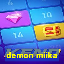 demon miika